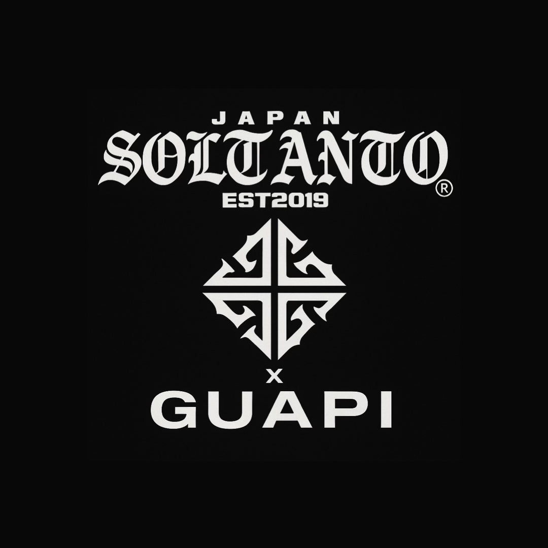 SOLTANTO JAPAN x GUAPI